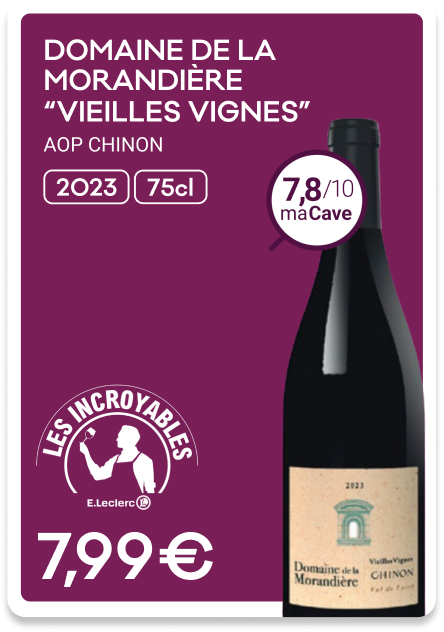 4- DOMAINE DE LA MORANDIÈRE “VIEILLES VIGNES”